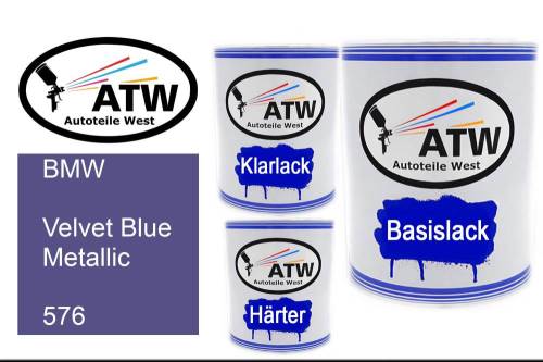 BMW, Velvet Blue Metallic, 576: 1L Lackdose + 1L Klarlack + 500ml Härter - Set, von ATW Autoteile West.